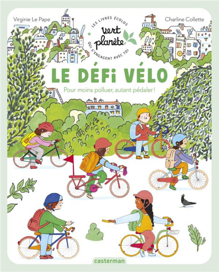 VERT PLANETE - LE DEFI VELO - LE PAPE/COLLETTE - CASTERMAN