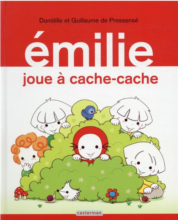 EMILIE JOUE ? CACHE-CACHE - DE PRESSENSE - CASTERMAN