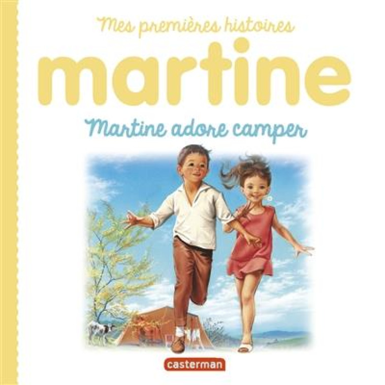 MES PREMIERES HISTOIRES MARTINE T14 - MARTINE ADORE CAMPER - MARLIER/DELAHAYE - CASTERMAN