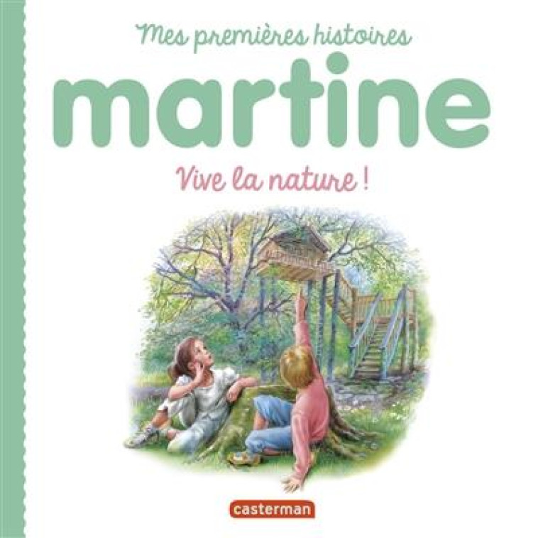 MES PREMIERES HISTOIRES MARTINE T16 - VIVE LA NATURE ! - MARLIER/DELAHAYE - CASTERMAN