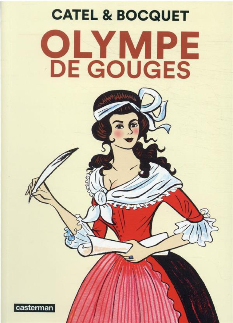 OLYMPE DE GOUGES - CATEL/BOCQUET/MULLER - CASTERMAN