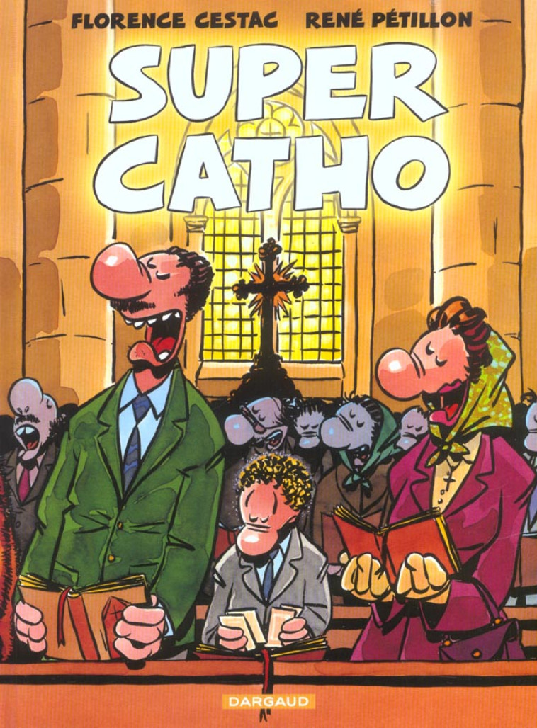 SUPER CATHO - PETILLON RENE - DARGAUD