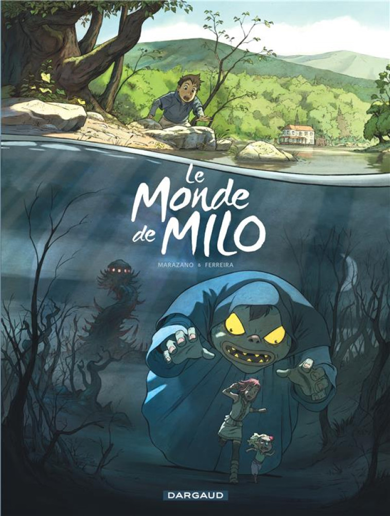 LE MONDE DE MILO T01 - MARAZANO RICHARD - Dargaud