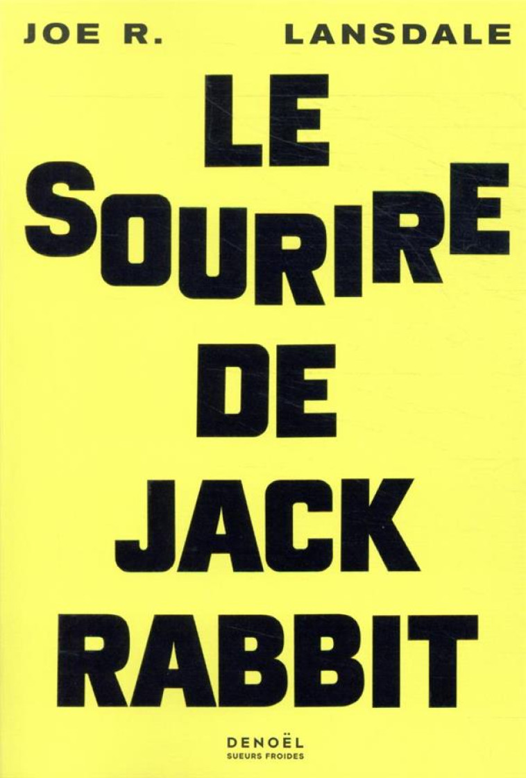 LE SOURIRE DE JACK RABBIT - LANSDALE JOE R. - CERF