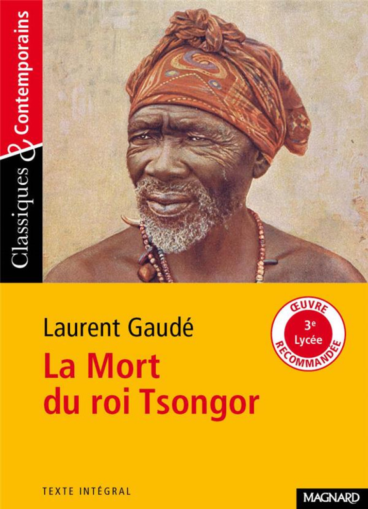 MORT DU ROI TSONGOR N.177 - GAUDE LAURENT - Magnard