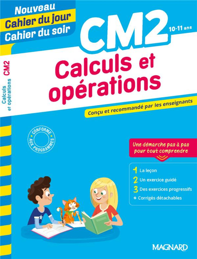 CAHIER DU JOUR/CAHIER DU SOIR CALCULS ET OPERATIONS CM2 - SEMENADISSE BERNARD - MAGNARD