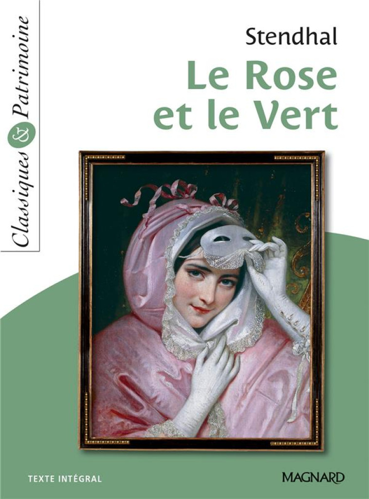 N.130 LE ROSE ET LE VERT - STENDHAL - MAGNARD