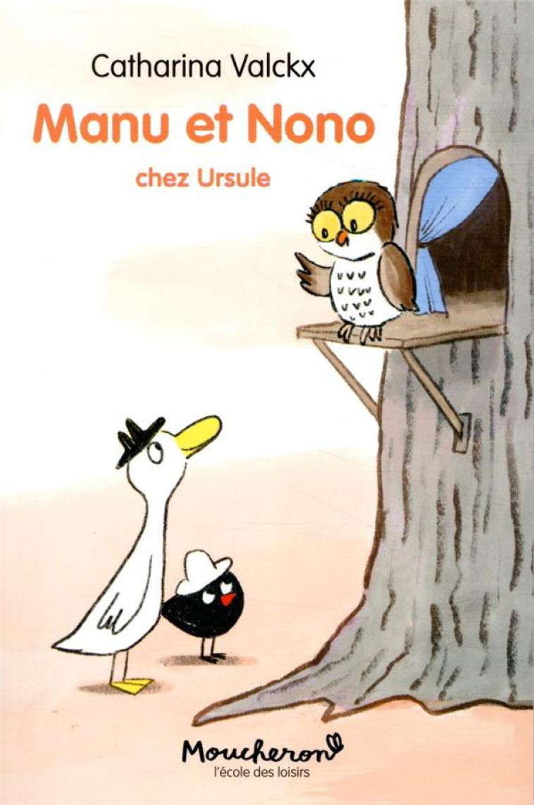 MANU ET NONO TOME 4 - CHEZ URSULE - CATHARINA VALCKX - EDL