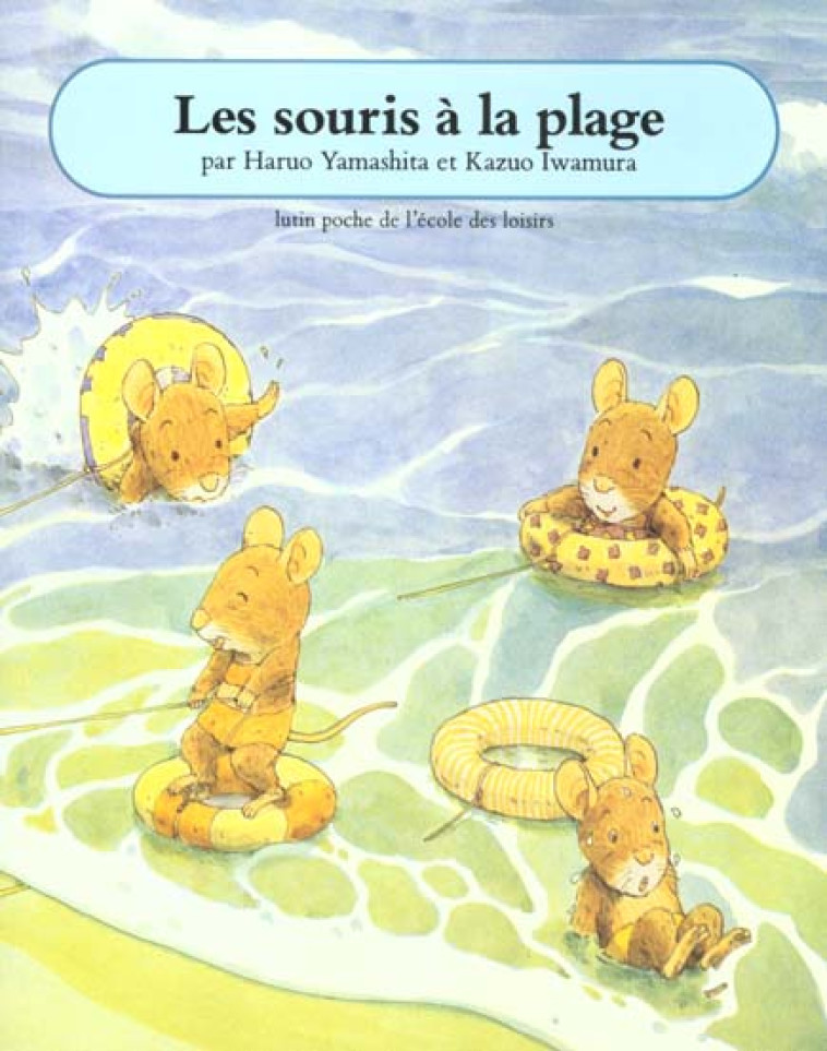 LES SOURIS A LA PLAGE - YAMASHITA - EDL