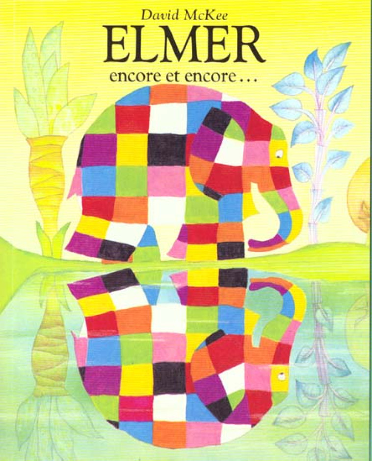 ELMER ENCORE ET ENCORE - MCKEE DAVID - EDL