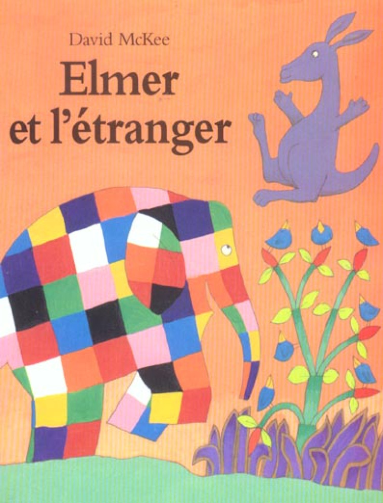 ELMER ET L ETRANGER - MCKEE DAVID - EDL