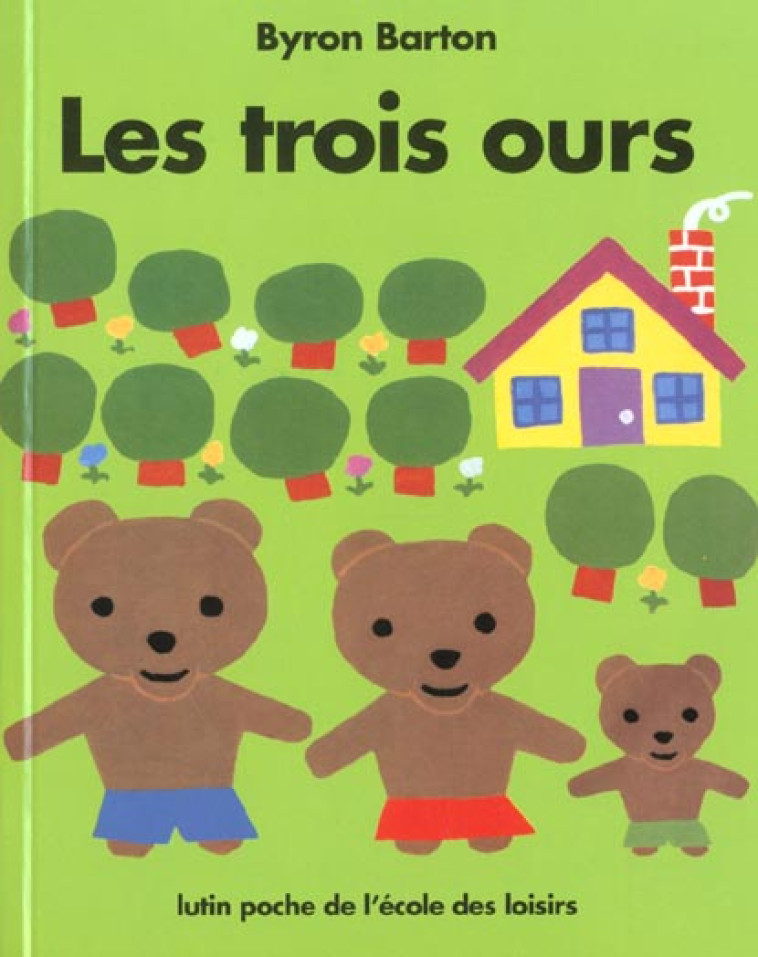 TROIS OURS (LES) - BARTON BYRON - EDL