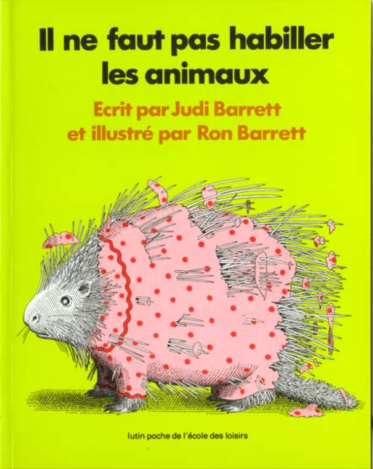 IL NE FAUT PAS HABILLER LES ANIMAUX - BARRETT - EDL