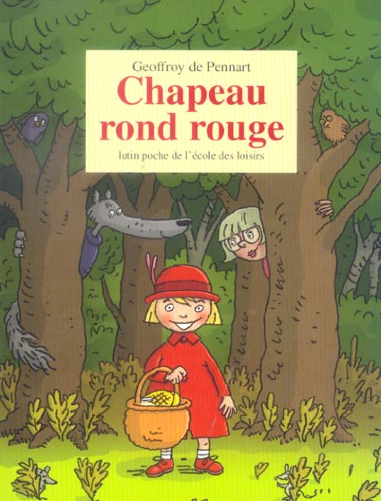 CHAPEAU ROND ROUGE (LE) LUTIN - PENNART DE GEOFFROY - EDL