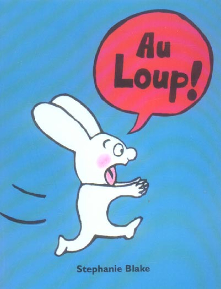 AU LOUP ! LUTIN - BLAKE STEPHANIE - EDL