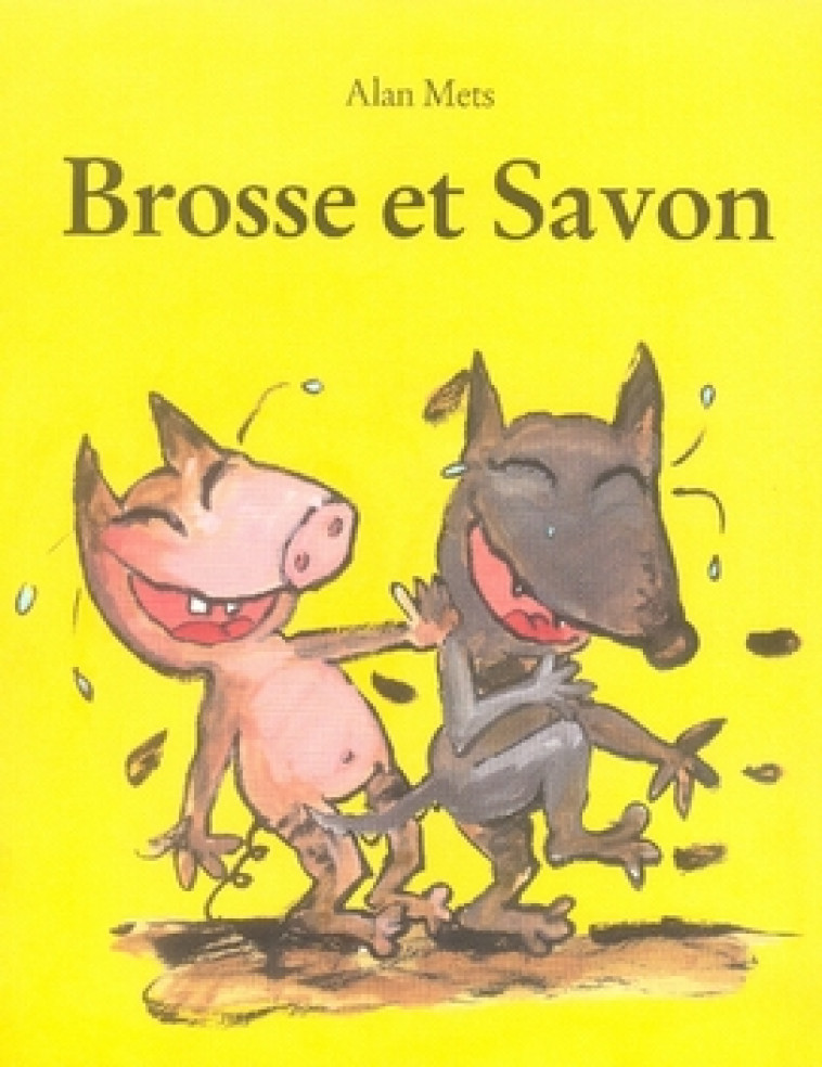 BROSSE ET SAVON - METS ALAN - EDL