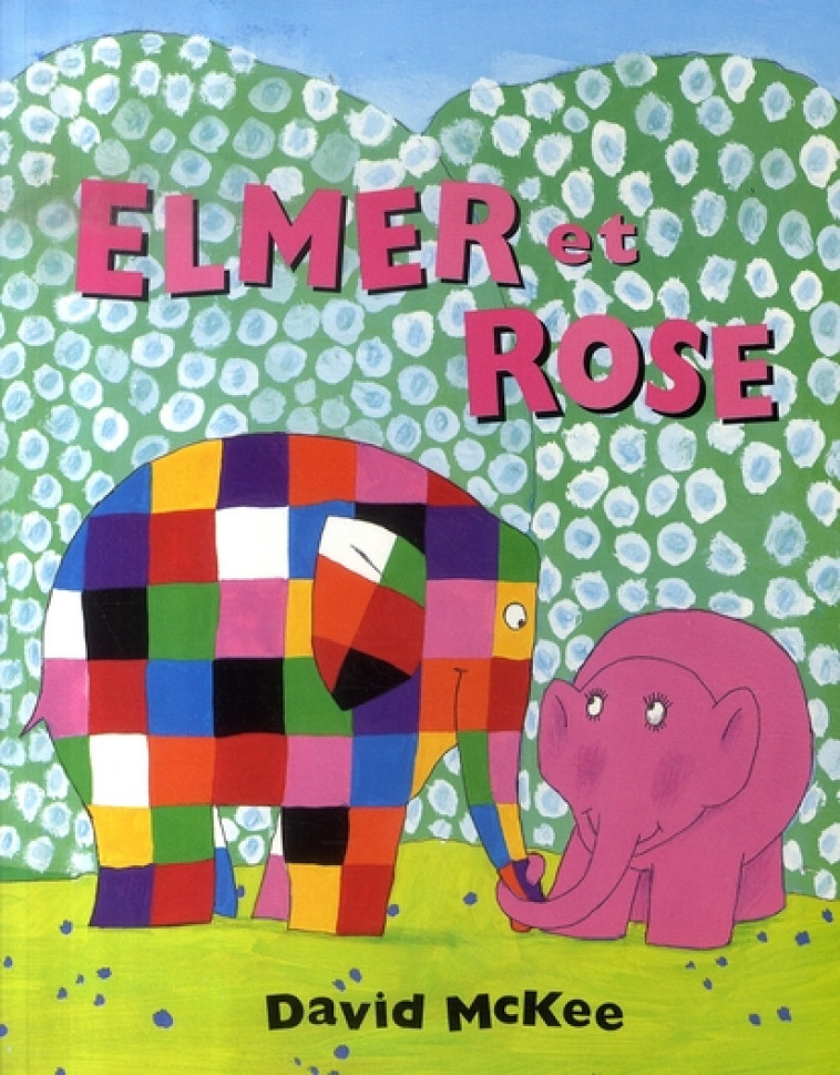 ELMER ET ROSE - MCKEE DAVID - EDL