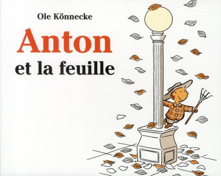 ANTON ET LA FEUILLE LUTIN - KONNECKE OLE - EDL