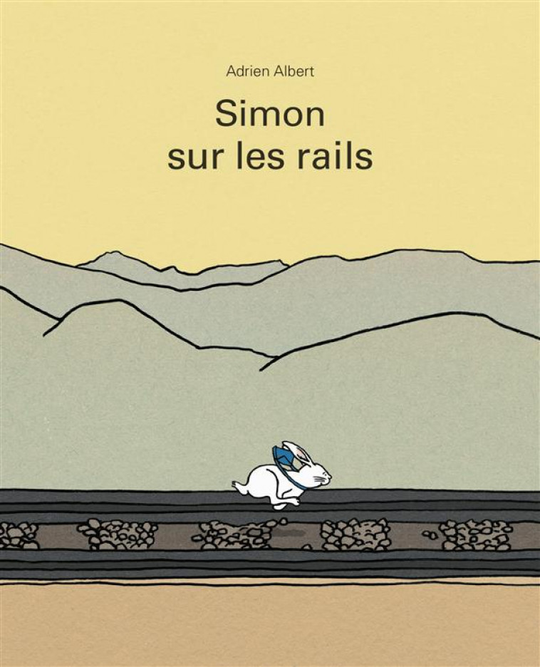 SIMON SUR LES RAILS - ALBERT ADRIEN - Ecole des loisirs