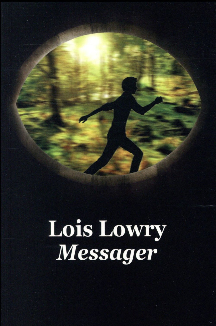 MESSAGER (POCHE) - LOWRY LOIS - Ecole des loisirs