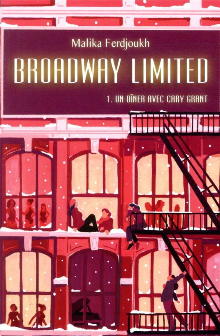 BROADWAY LIMITED 1 - UN DINER AVEC CARY GRANT(POCHE) - FERDJOUKH MALIKA - EDL