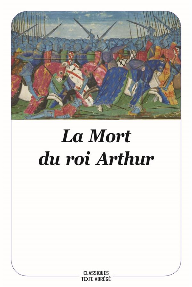 LA MORT DU ROI ARTHUR - ANONYME - EDL