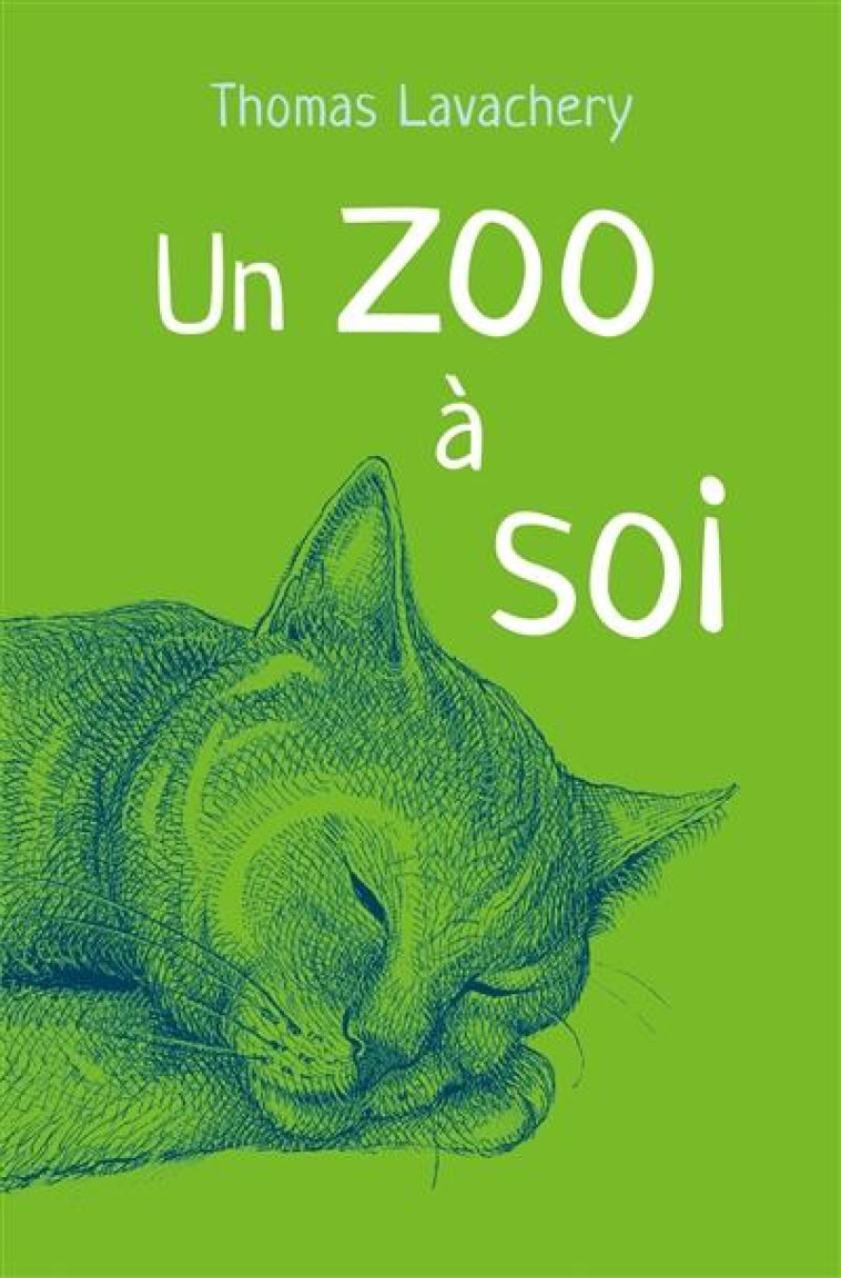 UN ZOO A SOI - LAVACHERY THOMAS - EDL