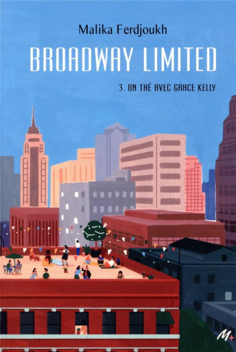 BROADWAY LIMITED TOME 3 - FERDJOUKH MALIKA - EDL