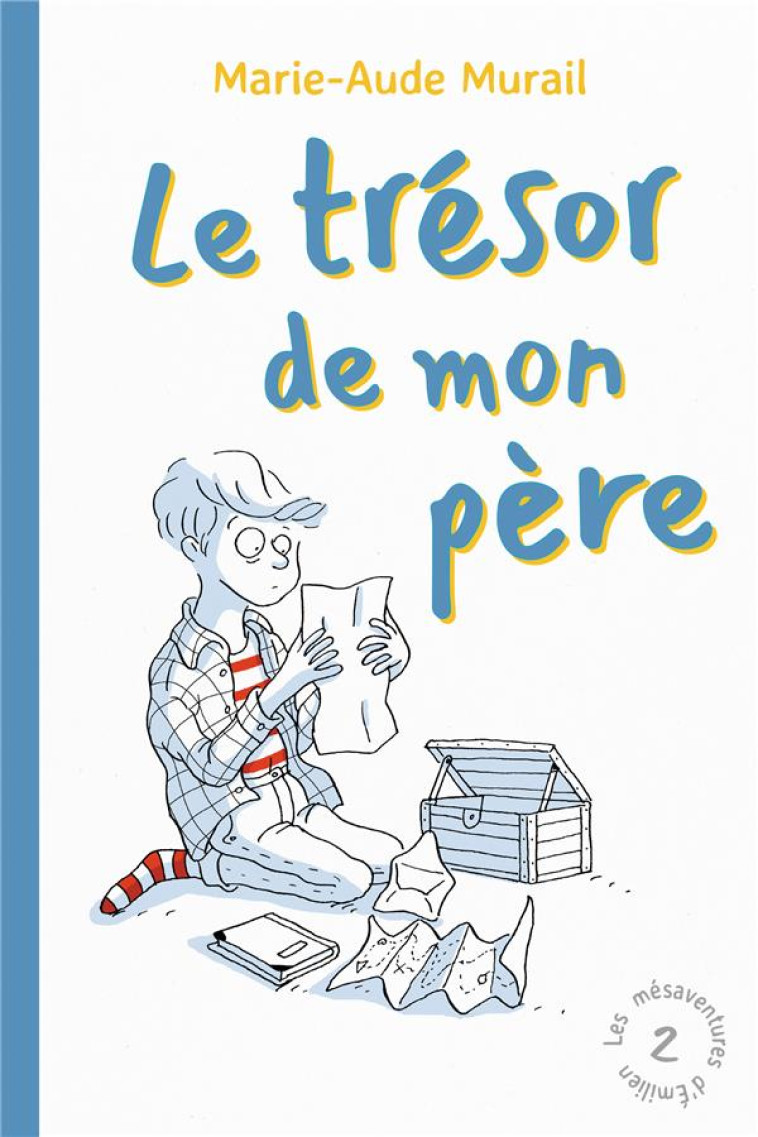 LE TRESOR DE MON PERE - MURAIL/DELACROIX - EDL