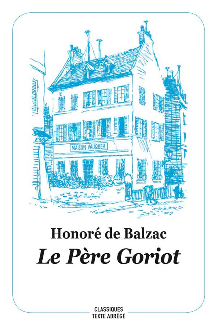 LE PERE GORIOT NED - DE BALZAC HONORE - EDL