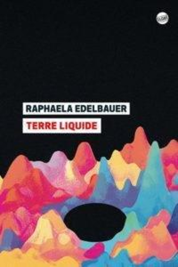 TERRE LIQUIDE - EDELBAUER/GAY - EDL