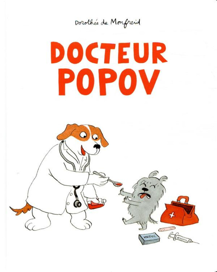 DOCTEUR POPOV - MONFREID DE DOROTHEE - EDL