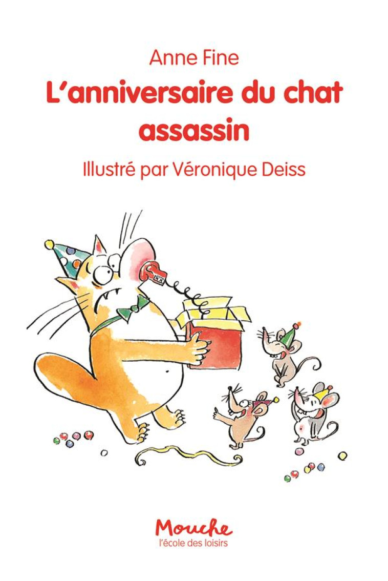 L-ANNIVERSAIRE DU CHAT ASSASSIN - FINE/DEISS - EDL