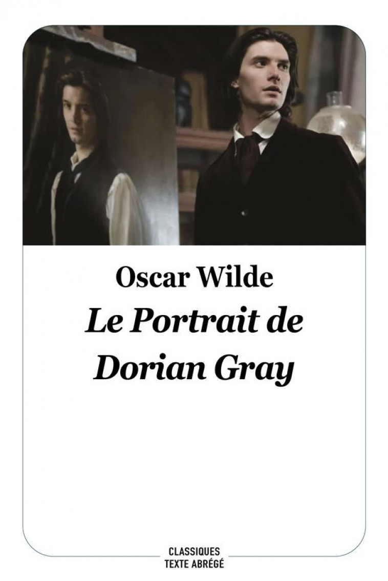 PORTRAIT DE DORIAN GRAY (TEXTE ABREGE) (LE) - WILDE/MOISSARD - EDL