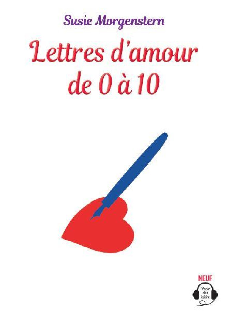 LETTRES D-AMOUR DE 0 A 10 - AUDIO - MORGENSTERN SUSIE - EDL