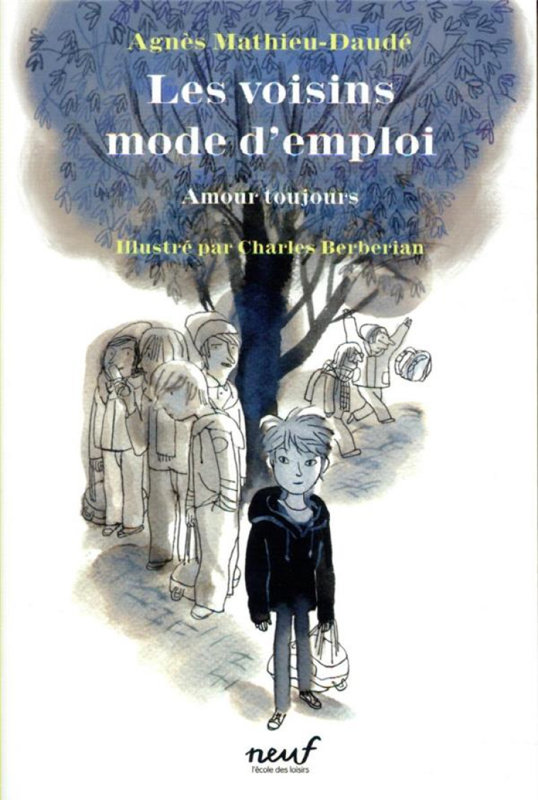 VOISINS MODE D-EMPLOI - AMOUR TOUJOURS (LES) - MATHIEU-DAUDE - EDL