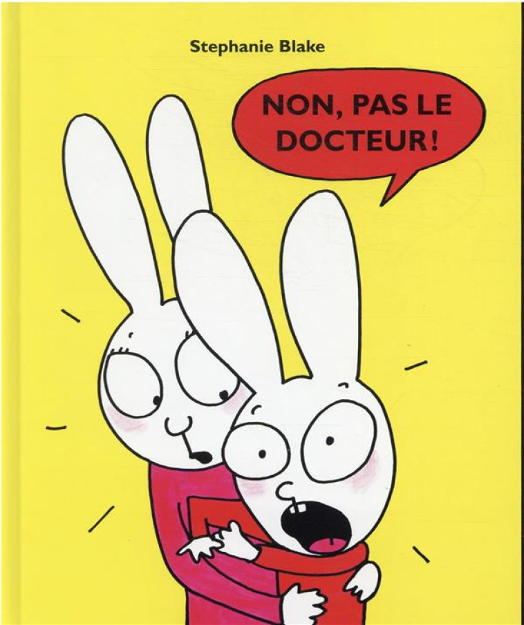 NON, PAS LE DOCTEUR ! - BLAKE STEPHANIE - EDL