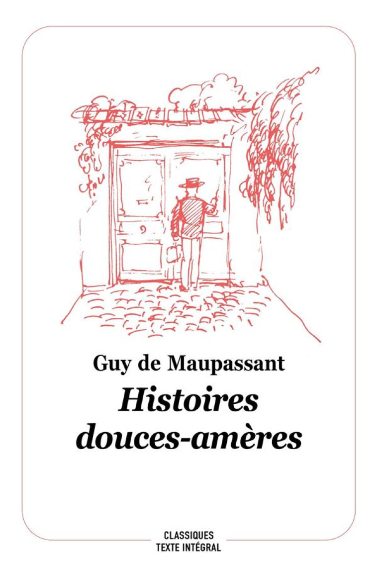 HISTOIRES DOUCES AMERES - DE MAUPASSANT GUY - EDL