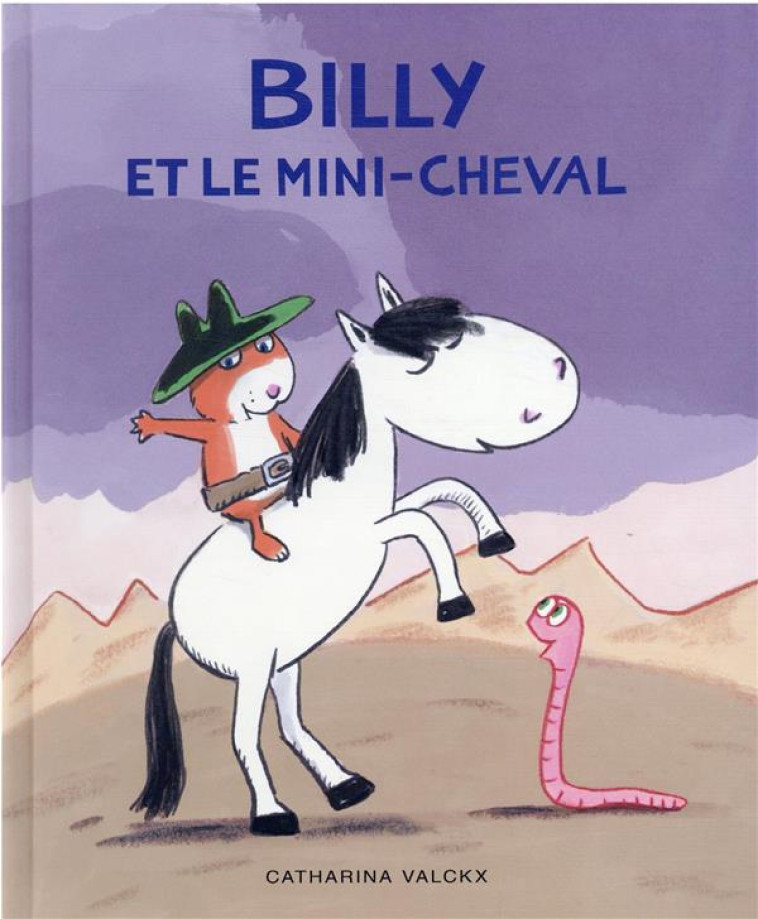 BILLY ET LE MINI CHEVAL - VALCKX CATHARINA - EDL