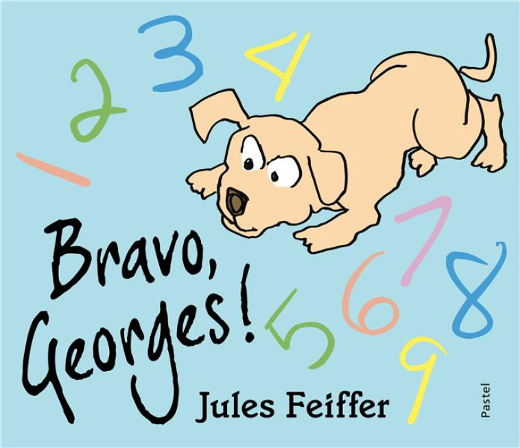 BRAVO GEORGES ! - FEIFFER JULES - EDL