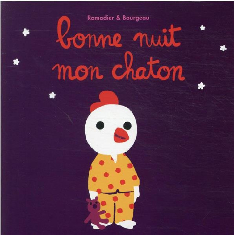 BONNE NUIT MON CHATON - RAMADIER/BOURGEAU - EDL