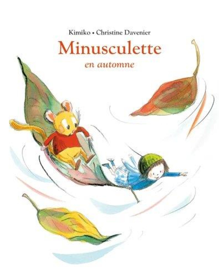 MINUSCULETTE EN AUTOMNE - KIMIKO/DAVENIER - EDL