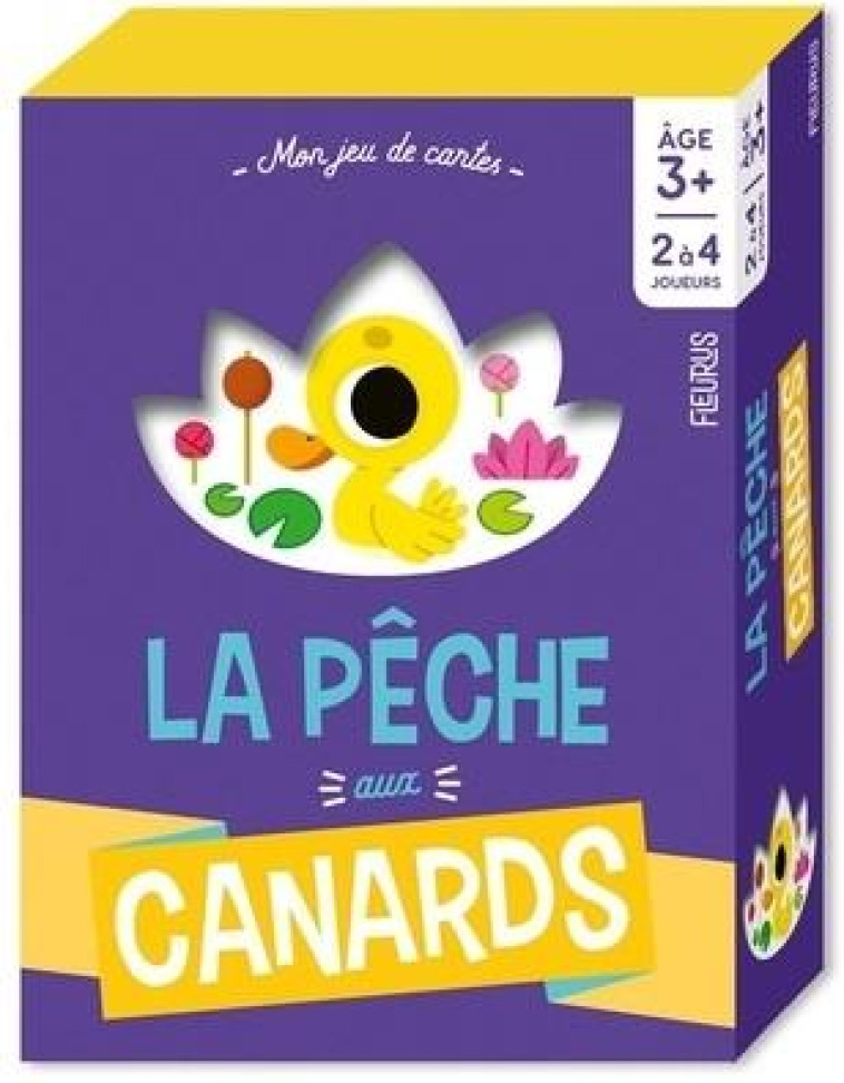 LA PECHE AUX CANARDS - 3 ANS ET + - VOINCHET/SORTE - NC