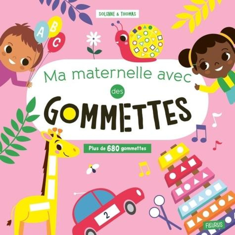 MA MATERNELLE AVEC DES GOMMETTES - SOLENNE ET THOMAS - FLEURUS