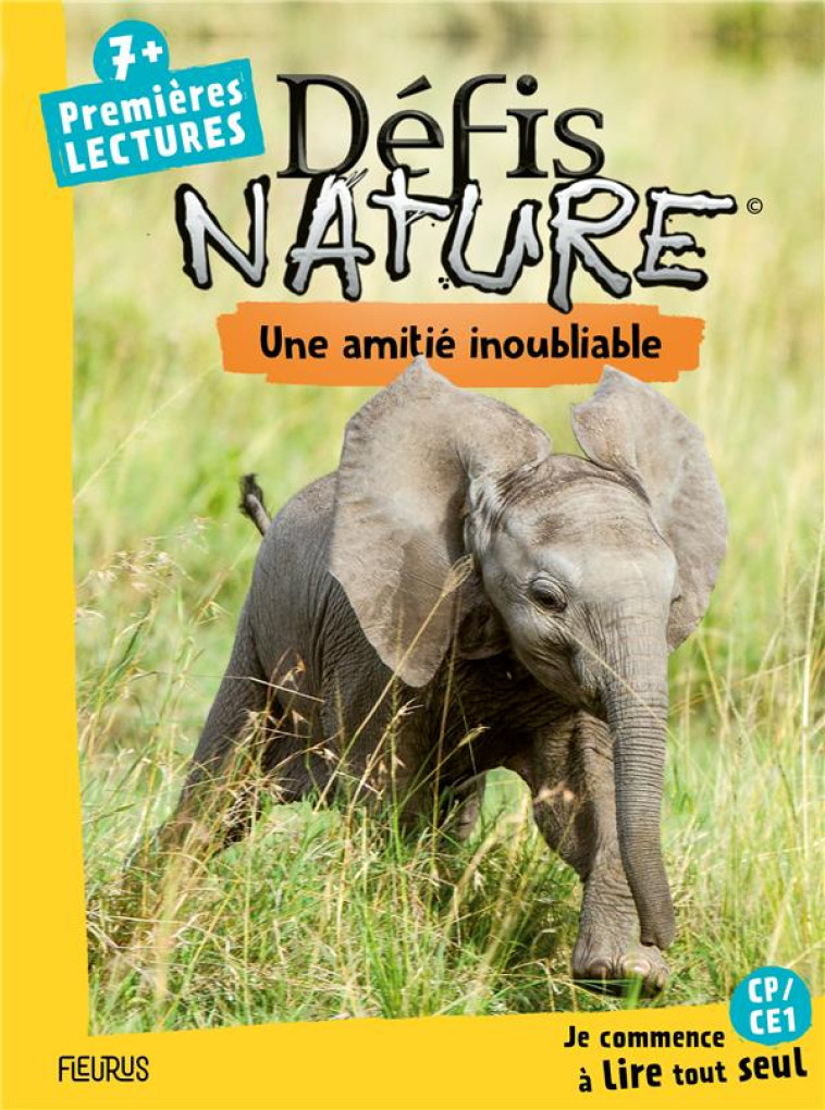 UNE AMITIE INOUBLIABLE DEFIS NATURE  PREMIERES LECTURES - XXX - NC