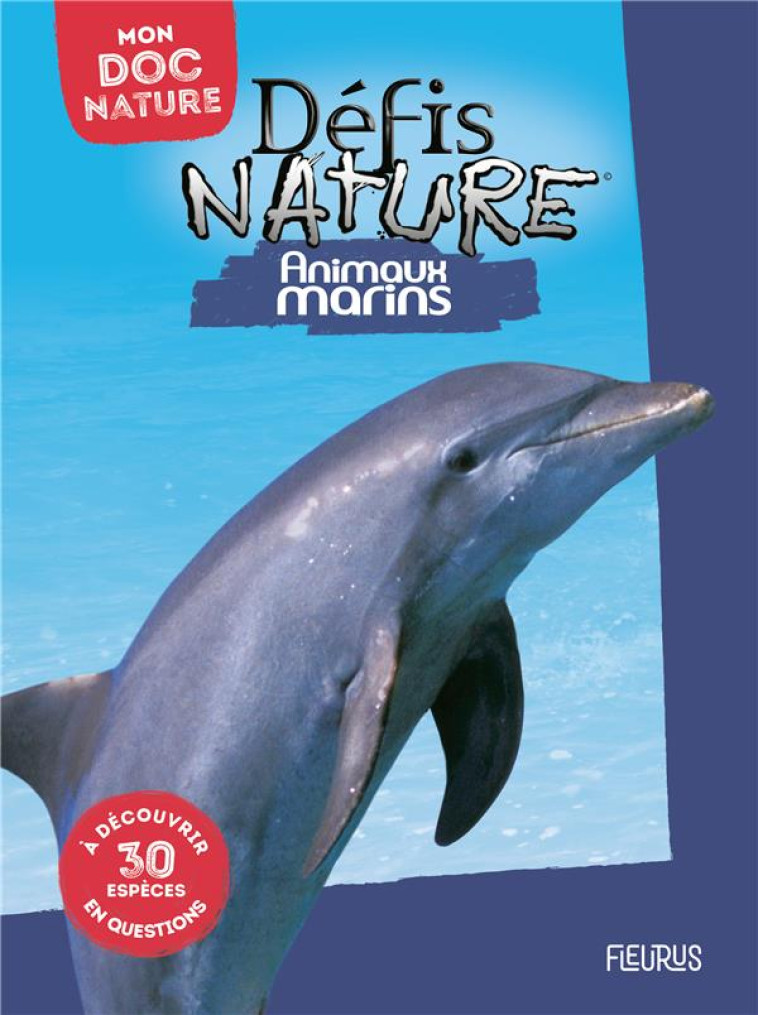 ANIMAUX MARINS MON DOC NATURE - XXX - NC