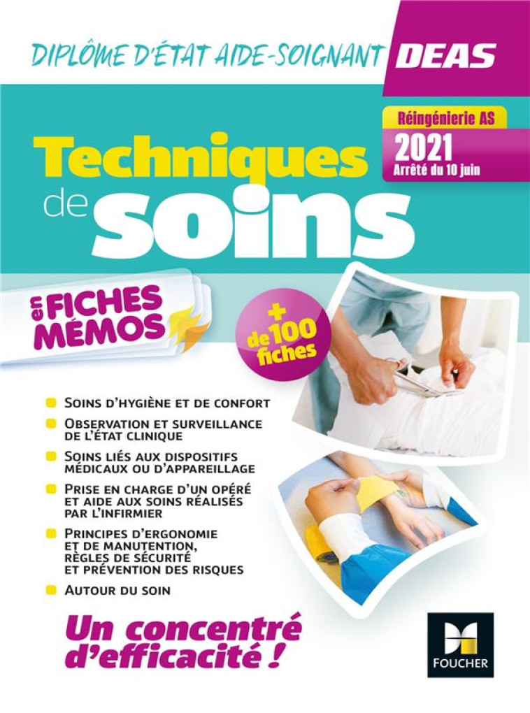 TECHNIQUES DE SOINS EN FICHES MEMOS - DEAS 4E ED._NOUVEAU REFERENTIEL 2021 - ABBADI/VAN DER VEEN - FOUCHER