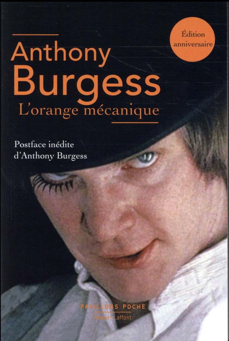 L-ORANGE MECANIQUE - EDITION ENRICHIE - BURGESS ANTHONY - R. Laffont