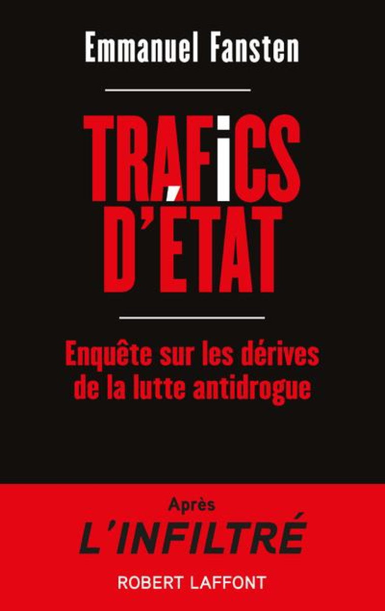 TRAFIC D-ETAT - FANSTEN EMMANUEL - ROBERT LAFFONT