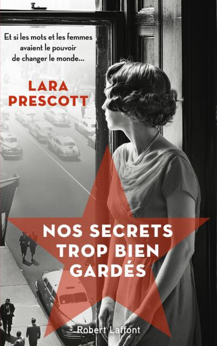 NOS SECRETS TROP BIEN GARD?S - PRESCOTT LARA - ROBERT LAFFONT